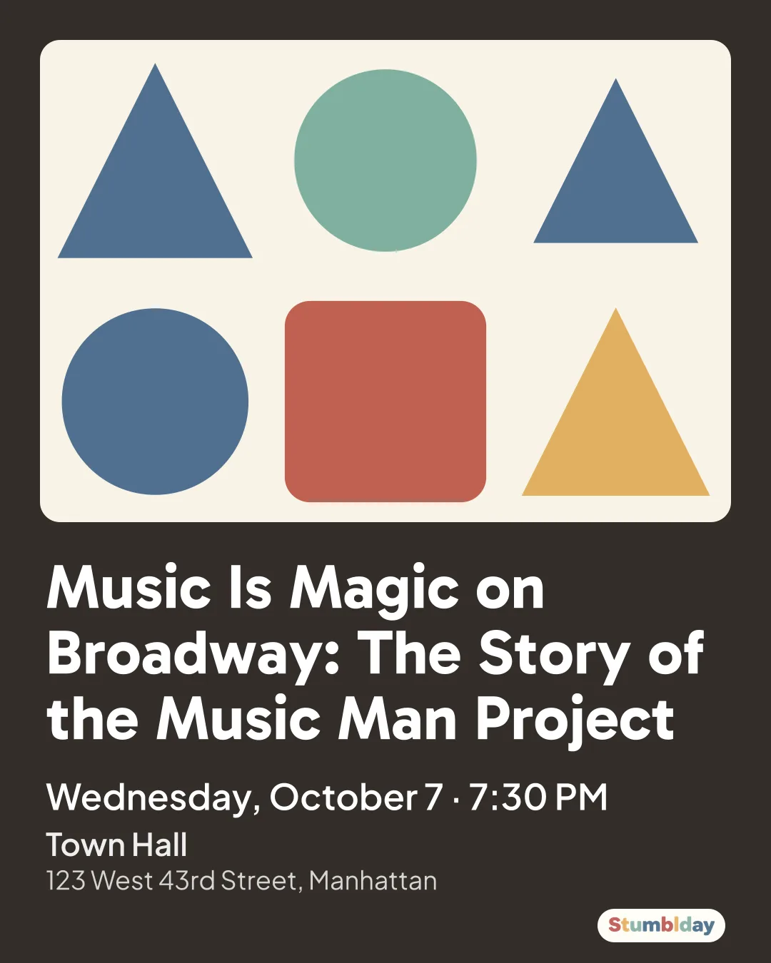 Flyer for Music Is Magic on Broadway: The Story of the Music Man Project: Wednesday, October 7 · 7:30 PM at Town Hall
