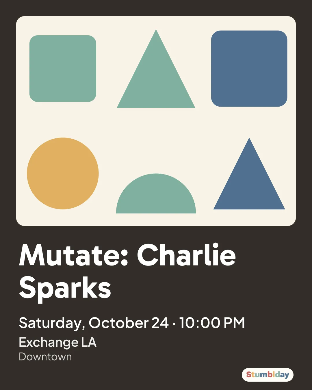 Flyer for Mutate: Charlie Sparks: Saturday, October 24 · 10:00 PM at Exchange LA