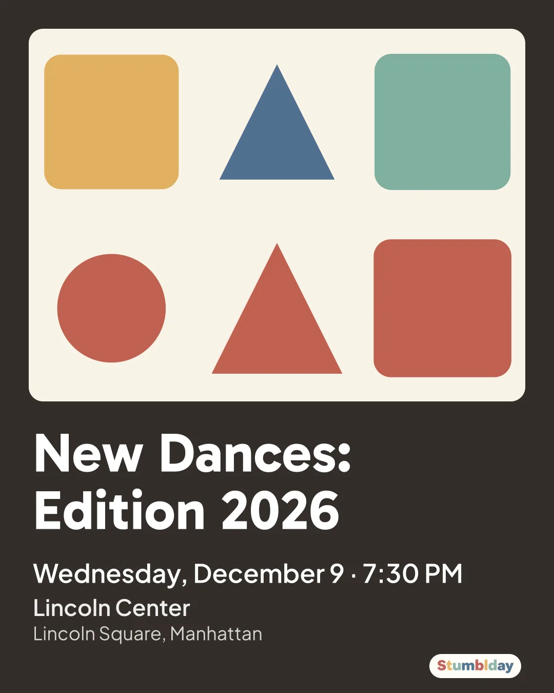 Flyer for New Dances: Edition 2026: Wednesday, December 9 · 7:30 PM at Lincoln Center
