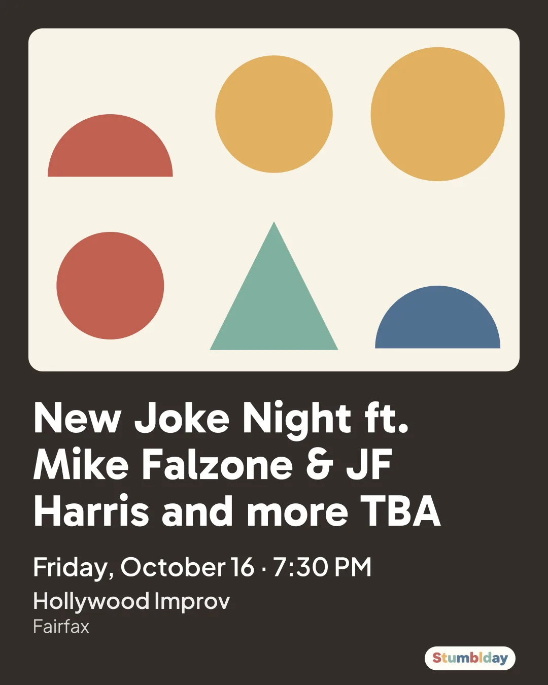 Flyer for New Joke Night ft. Mike Falzone & JF Harris and more TBA: Friday, October 16 · 7:30 PM at Hollywood Improv
