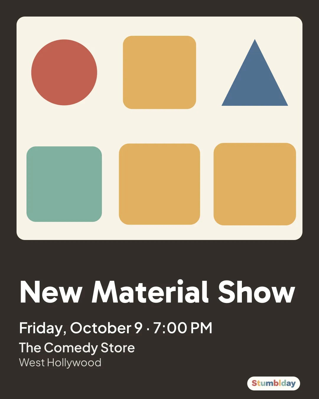 Flyer for New Material Show: Friday, October 9 · 7:00 PM at The Comedy Store