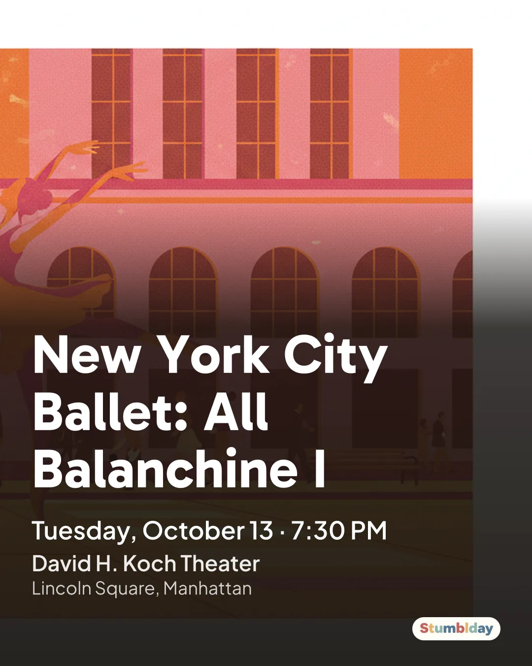 Flyer for New York City Ballet: All Balanchine I: Tuesday, October 13 · 7:30 PM at David H. Koch Theater