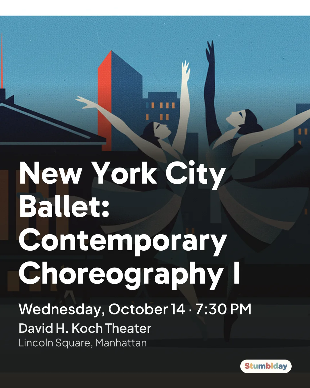Flyer for New York City Ballet: Contemporary Choreography I: Wednesday, October 14 · 7:30 PM at David H. Koch Theater