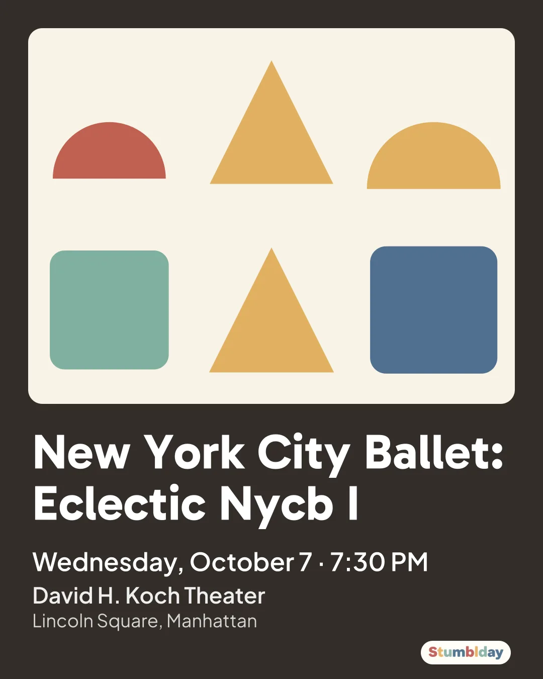 Flyer for New York City Ballet: Eclectic Nycb I: Wednesday, October 7 · 7:30 PM at David H. Koch Theater