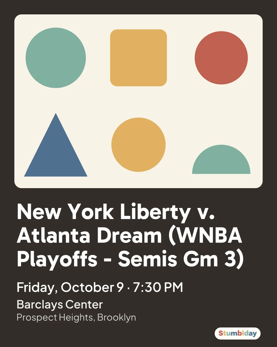 Flyer for New York Liberty v. Atlanta Dream (WNBA Playoffs - Semis Gm 3): Friday, October 9 · 7:30 PM at Barclays Center