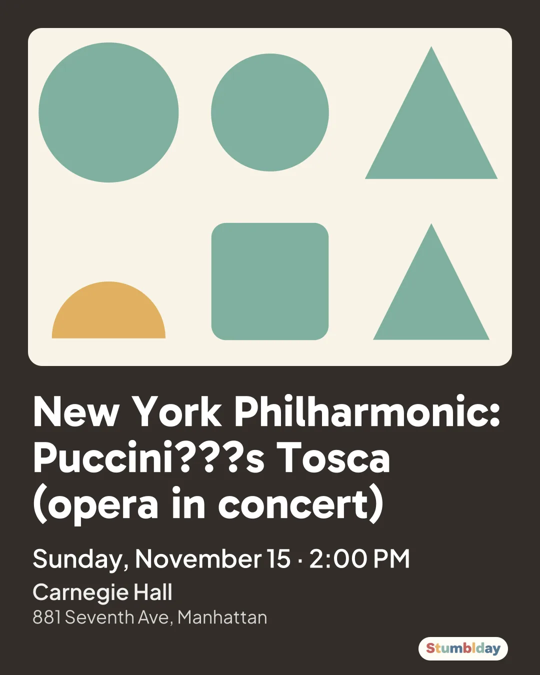 Flyer for New York Philharmonic: Puccini???s Tosca (opera in concert): Sunday, November 15 · 2:00 PM at Carnegie Hall