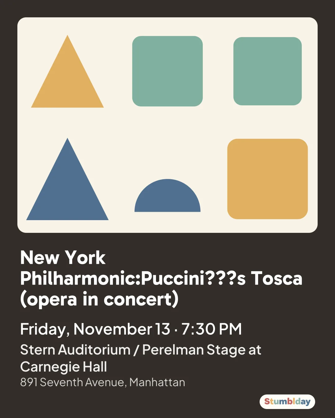 Flyer for New York Philharmonic:Puccini???s Tosca (opera in concert): Friday, November 13 · 7:30 PM at Stern Auditorium / Perelman Stage at Carnegie Hall