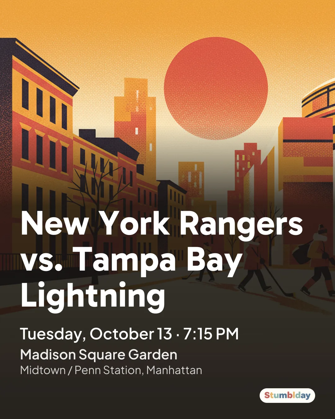 Flyer for New York Rangers vs. Tampa Bay Lightning: Tuesday, October 13 · 7:15 PM at Madison Square Garden