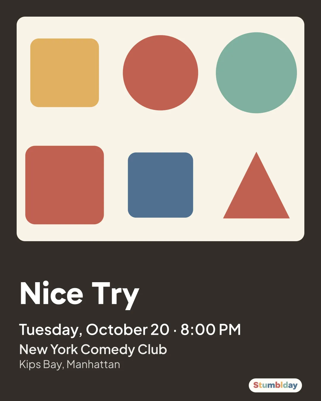 Flyer for Nice Try: Tuesday, October 20 · 8:00 PM at New York Comedy Club