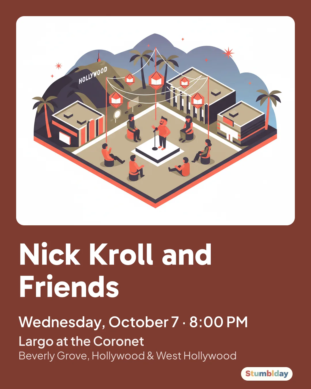 Flyer for Nick Kroll and Friends: Wednesday, October 7 · 8:00 PM at Largo at the Coronet
