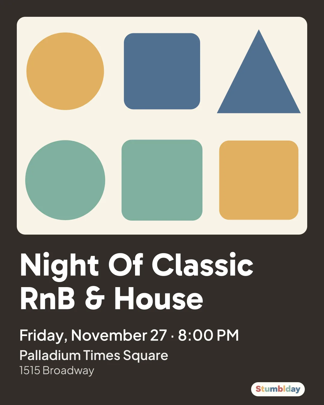 Flyer for Night Of Classic RnB & House: Friday, November 27 · 8:00 PM at Palladium Times Square