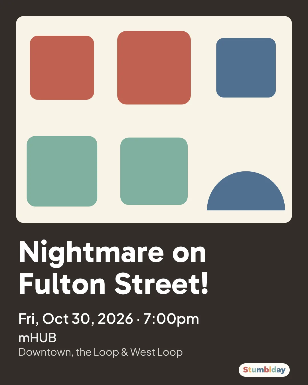 Flyer for Nightmare on Fulton Street!: Fri, Oct 30, 2026 · 7:00pm at mHUB