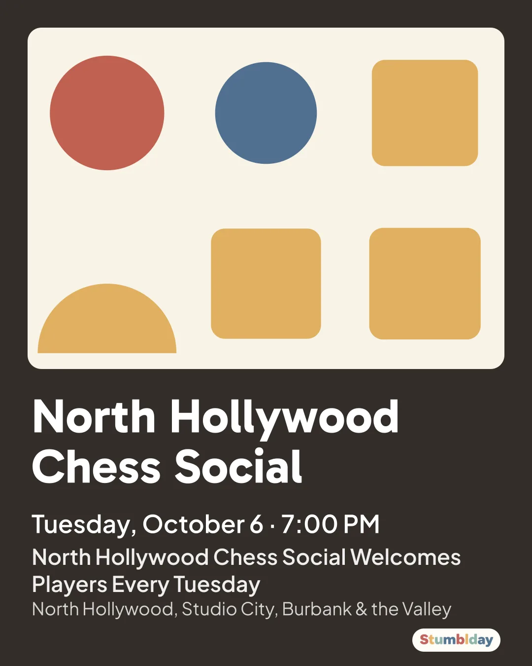 Flyer for North Hollywood Chess Social: Tuesday, October 6 · 7:00 PM at North Hollywood Chess Social Welcomes Players Every Tuesday