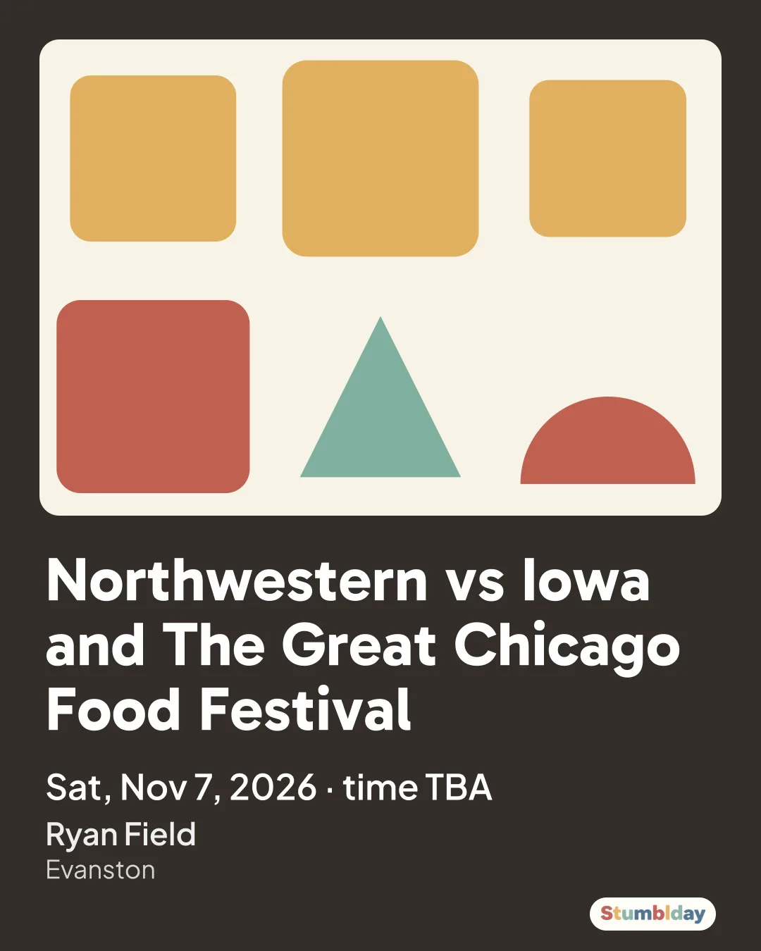 Flyer for Northwestern vs Iowa and The Great Chicago Food Festival: Sat, Nov 7, 2026 · time TBA at Ryan Field