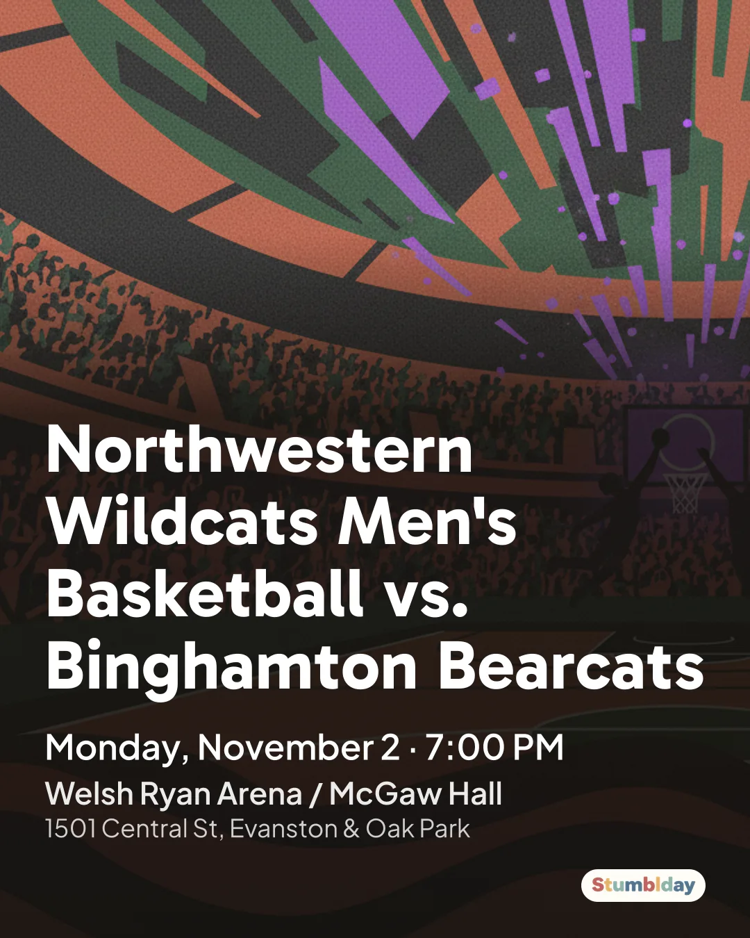 Flyer for Northwestern Wildcats Men's Basketball vs. Binghamton Bearcats: Monday, November 2 · 7:00 PM at Welsh Ryan Arena / McGaw Hall