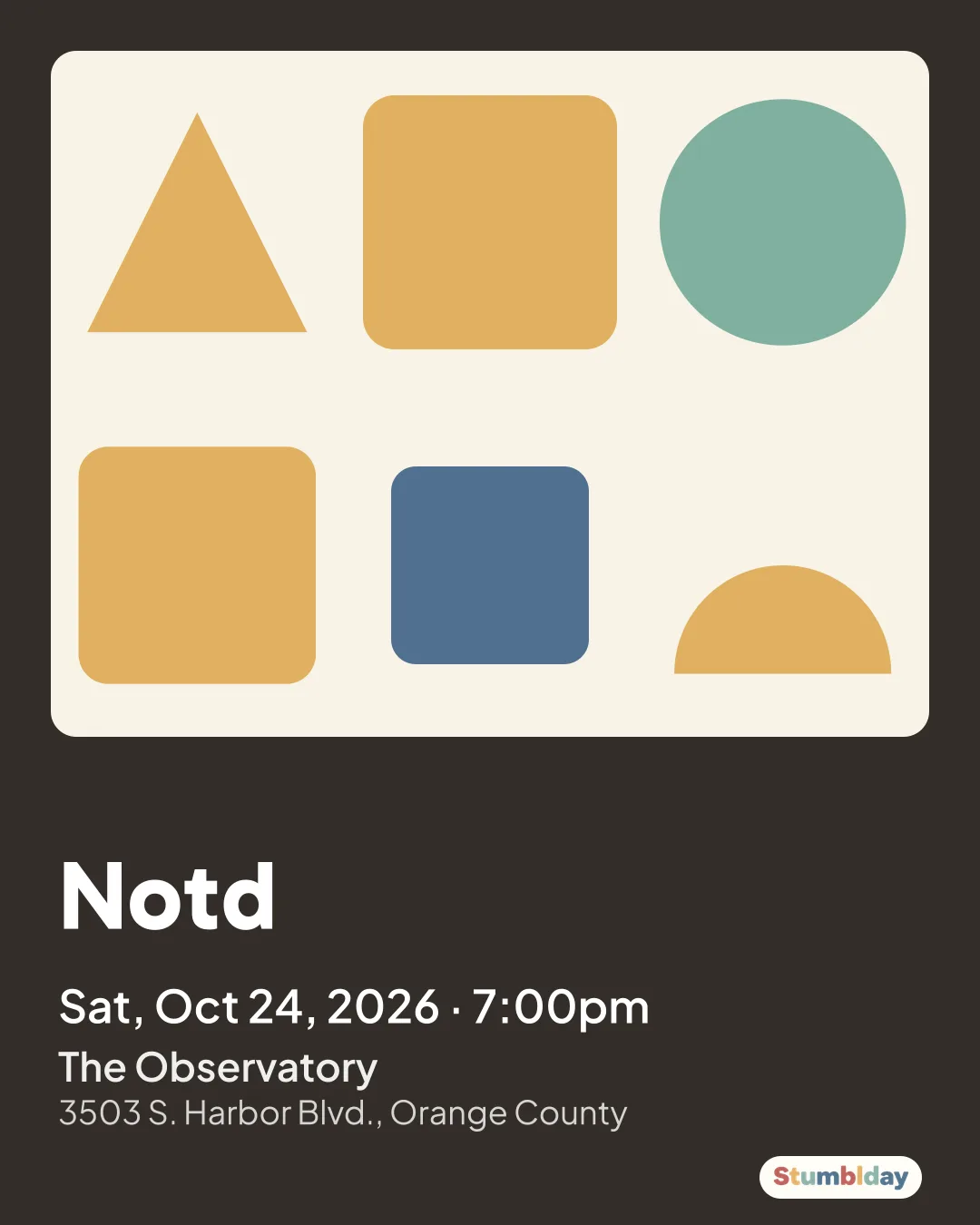 Flyer for Notd: Sat, Oct 24, 2026 · 7:00pm at The Observatory