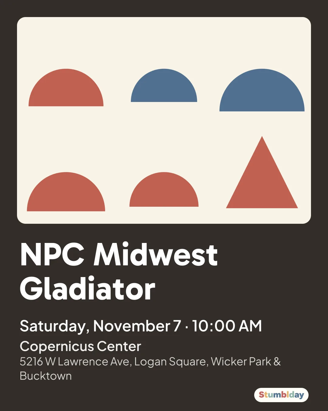 Flyer for NPC Midwest Gladiator: Saturday, November 7 · 10:00 AM at Copernicus Center
