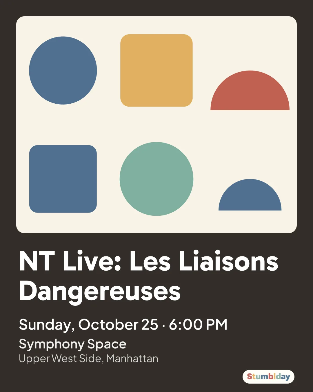 Flyer for NT Live: Les Liaisons Dangereuses: Sunday, October 25 · 6:00 PM at Symphony Space