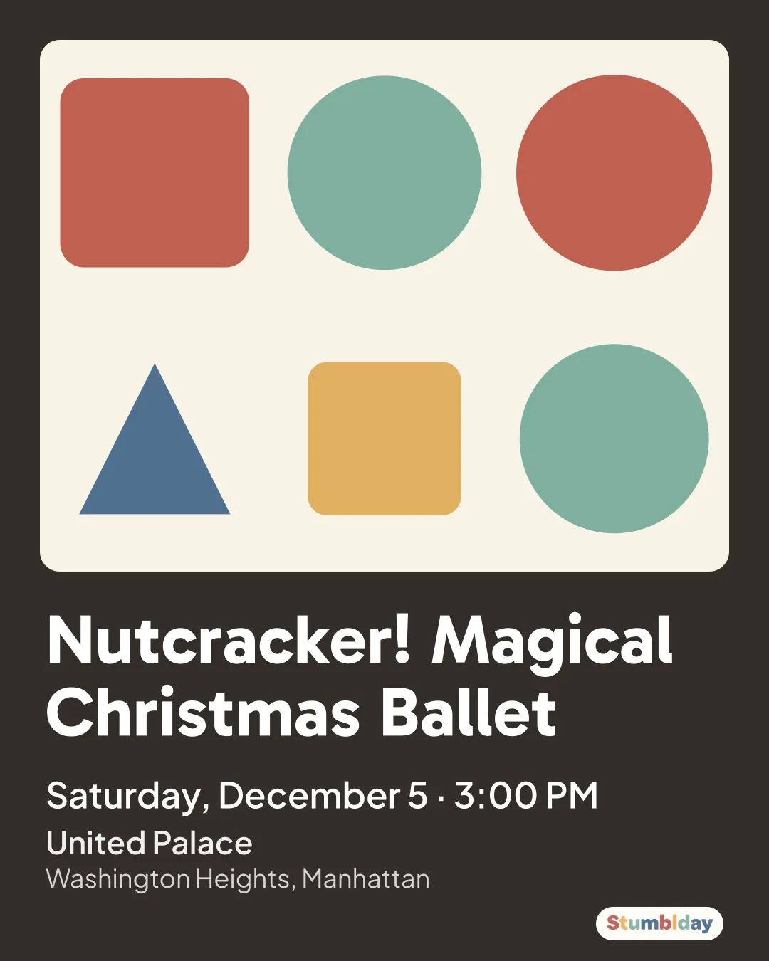Flyer for Nutcracker! Magical Christmas Ballet: Saturday, December 5 · 3:00 PM at United Palace