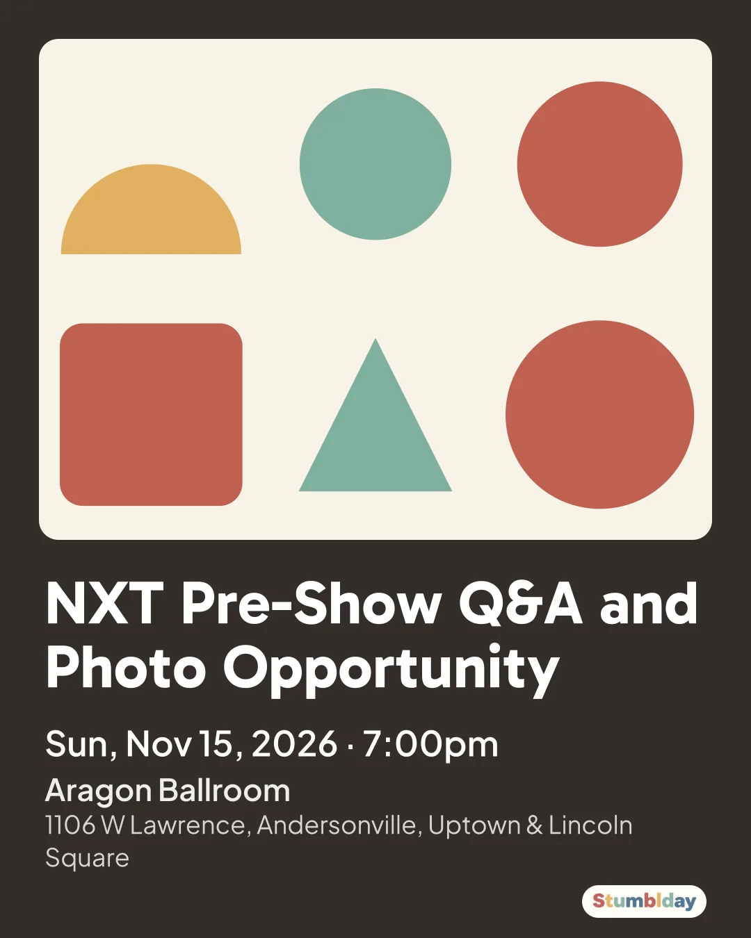 Flyer for NXT Pre-Show Q&A and Photo Opportunity: Sun, Nov 15, 2026 · 7:00pm at Aragon Ballroom
