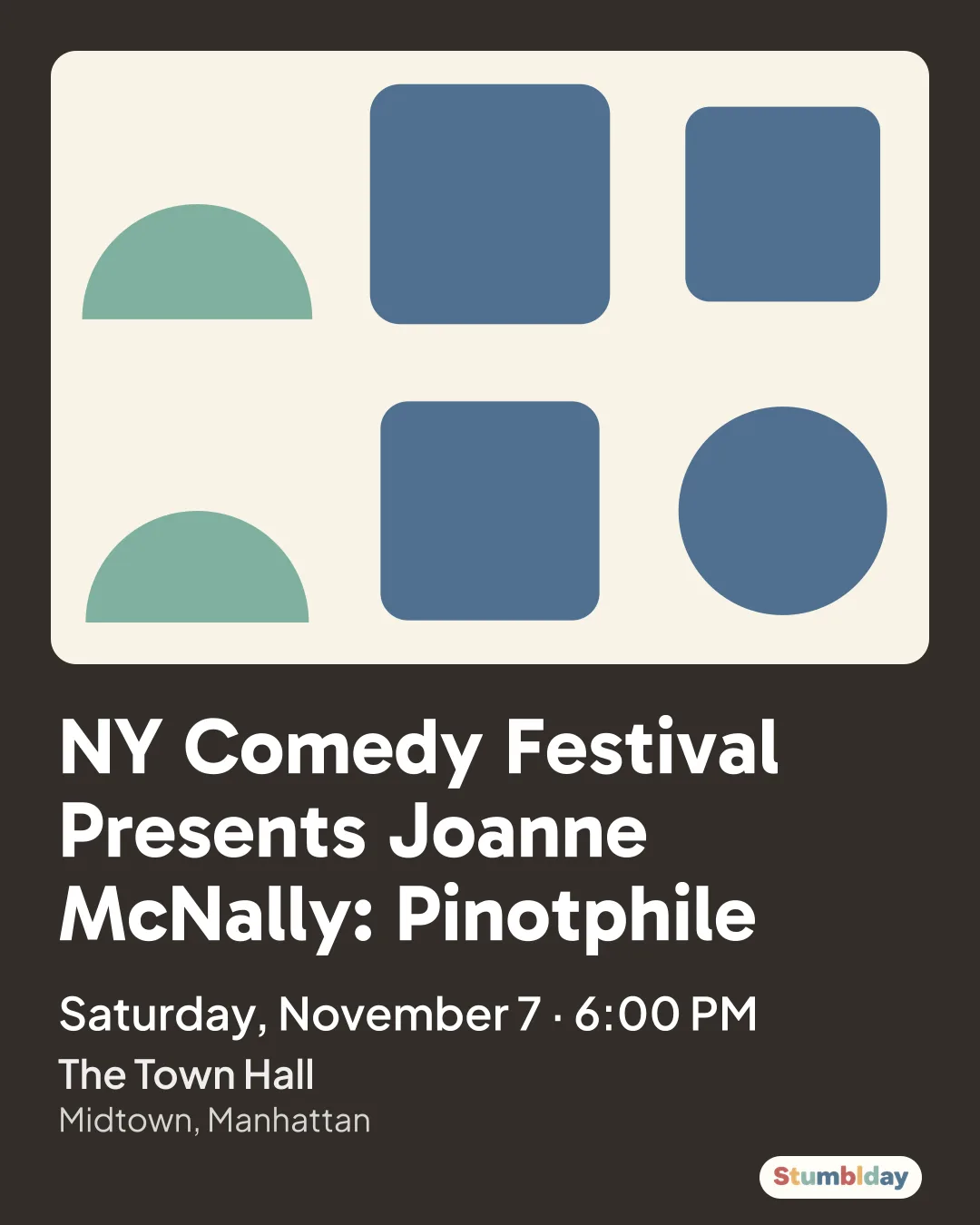 Flyer for NY Comedy Festival Presents Joanne McNally: Pinotphile: Saturday, November 7 · 6:00 PM at The Town Hall