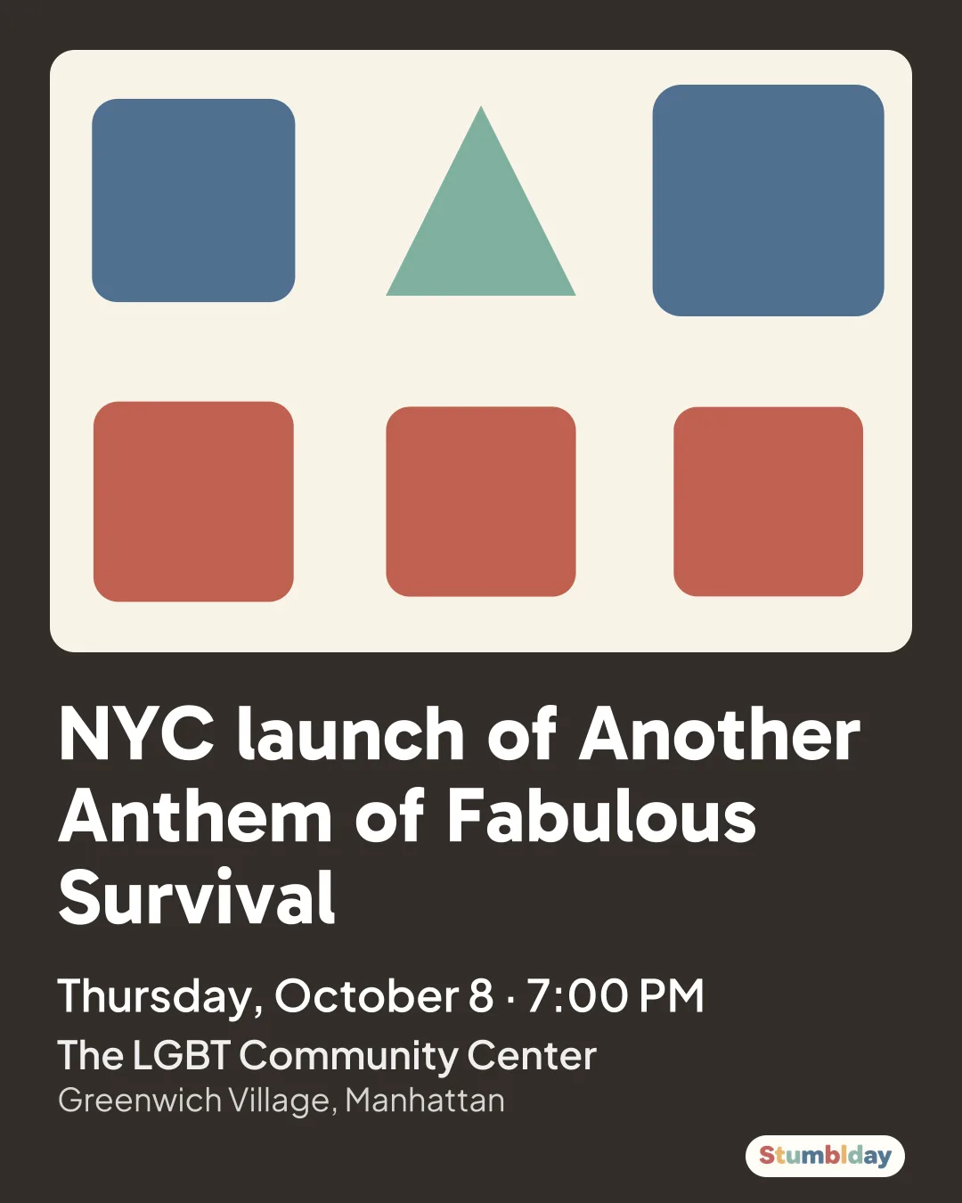 Flyer for NYC launch of Another Anthem of Fabulous Survival: Thursday, October 8 · 7:00 PM at The LGBT Community Center