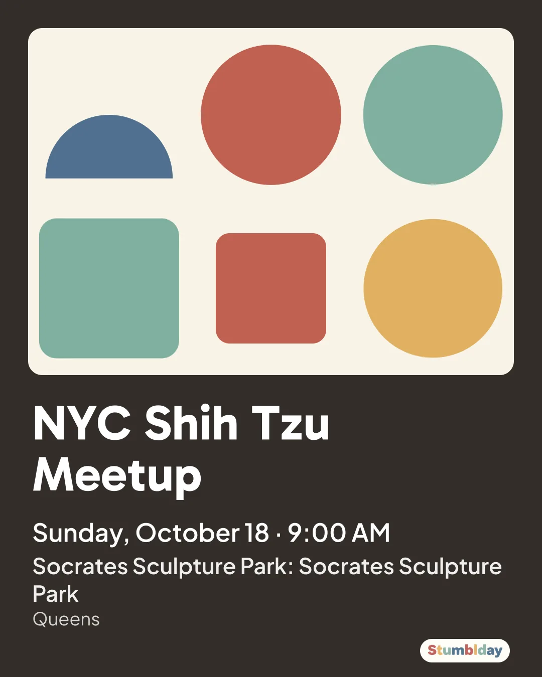 Flyer for NYC Shih Tzu Meetup: Sunday, October 18 · 9:00 AM at Socrates Sculpture Park: Socrates Sculpture Park