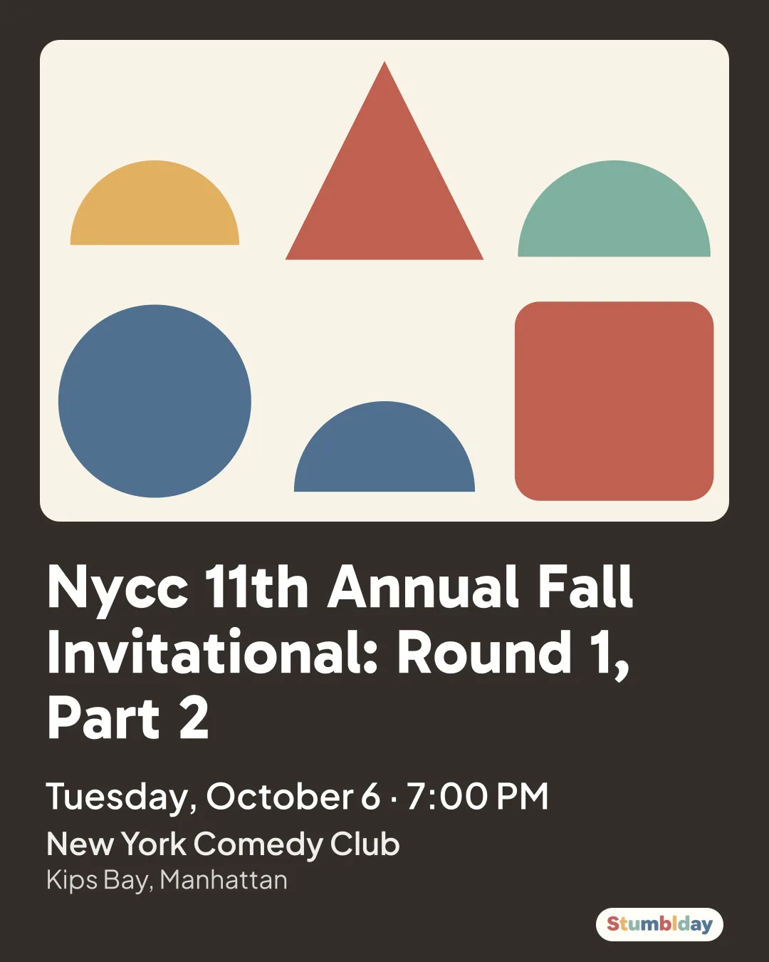 Flyer for Nycc 11th Annual Fall Invitational: Round 1, Part 2: Tuesday, October 6 · 7:00 PM at New York Comedy Club