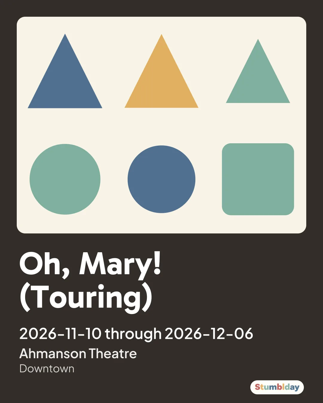 Flyer for Oh, Mary! (Touring): 2026-11-10 through 2026-12-06 at Ahmanson Theatre