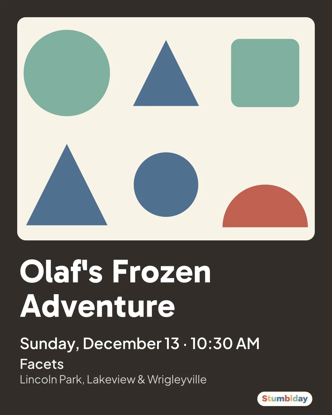 Flyer for Olaf's Frozen Adventure: Sunday, December 13 · 10:30 AM at Facets