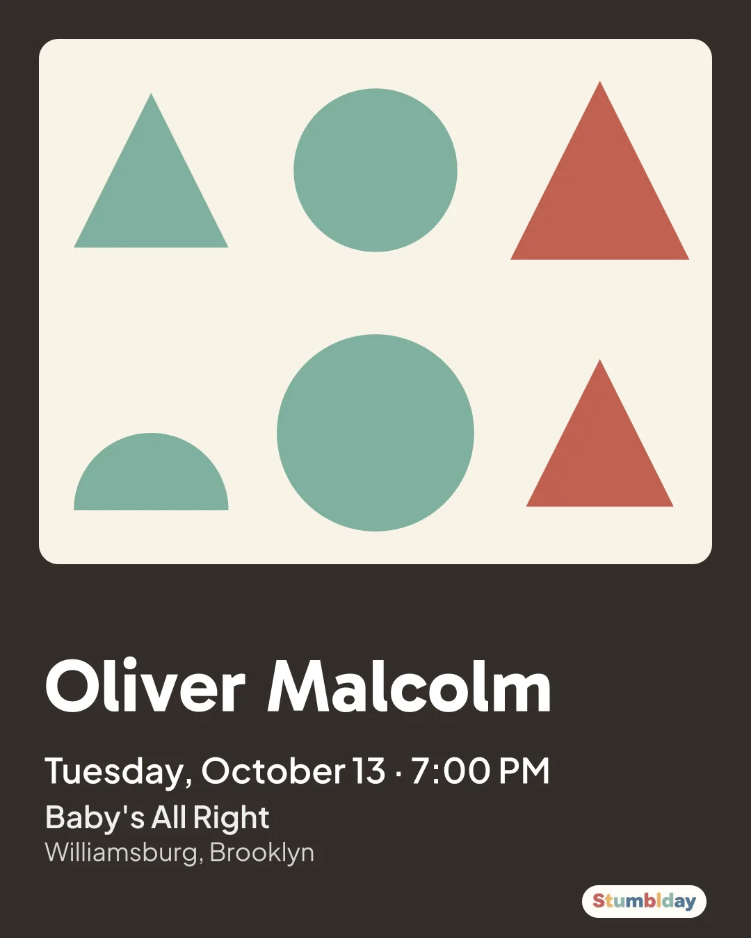 Flyer for Oliver Malcolm: Tuesday, October 13 · 7:00 PM at Baby's All Right