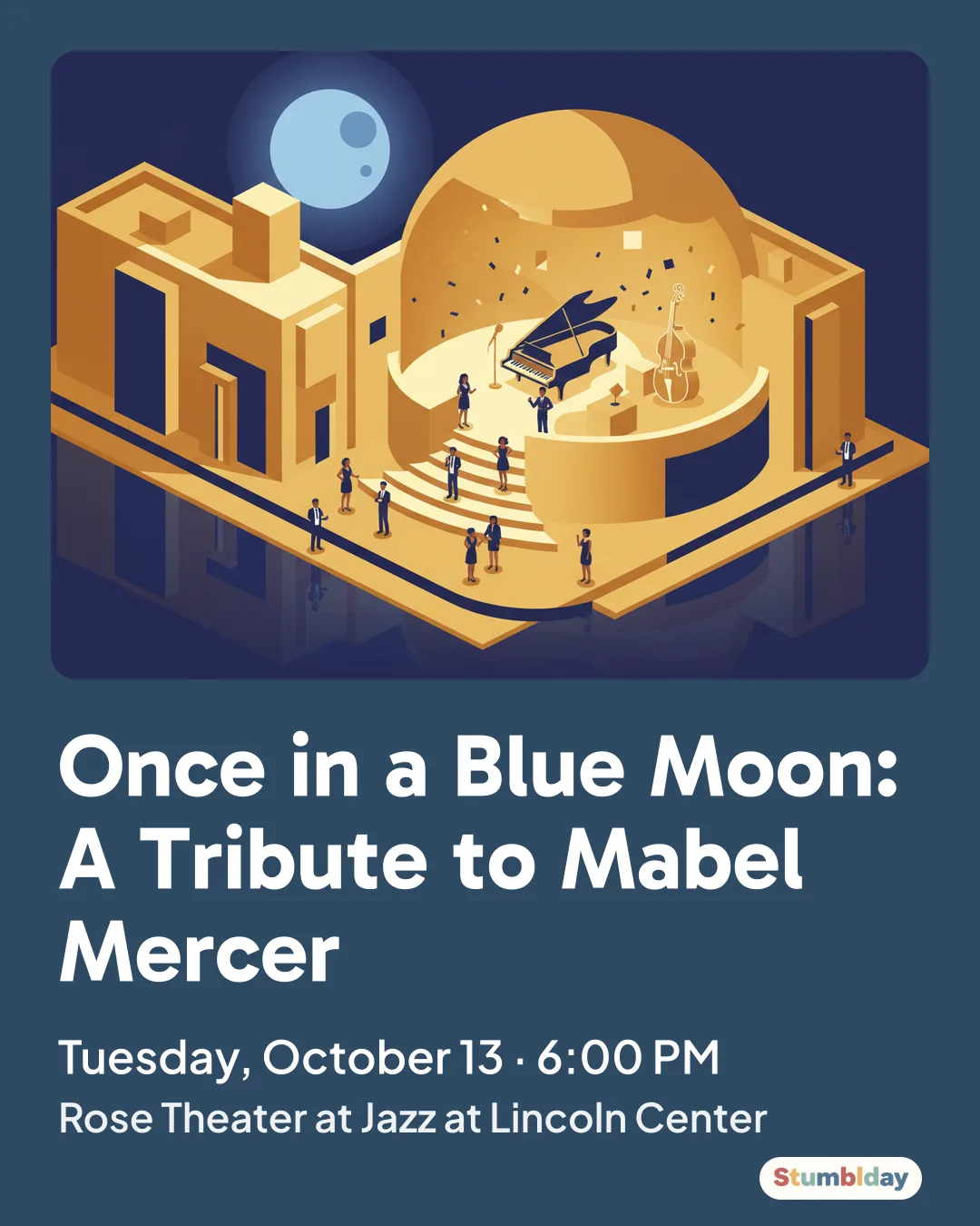 Flyer for Once in a Blue Moon: A Tribute to Mabel Mercer: Tuesday, October 13 · 6:00 PM at Rose Theater at Jazz at Lincoln Center