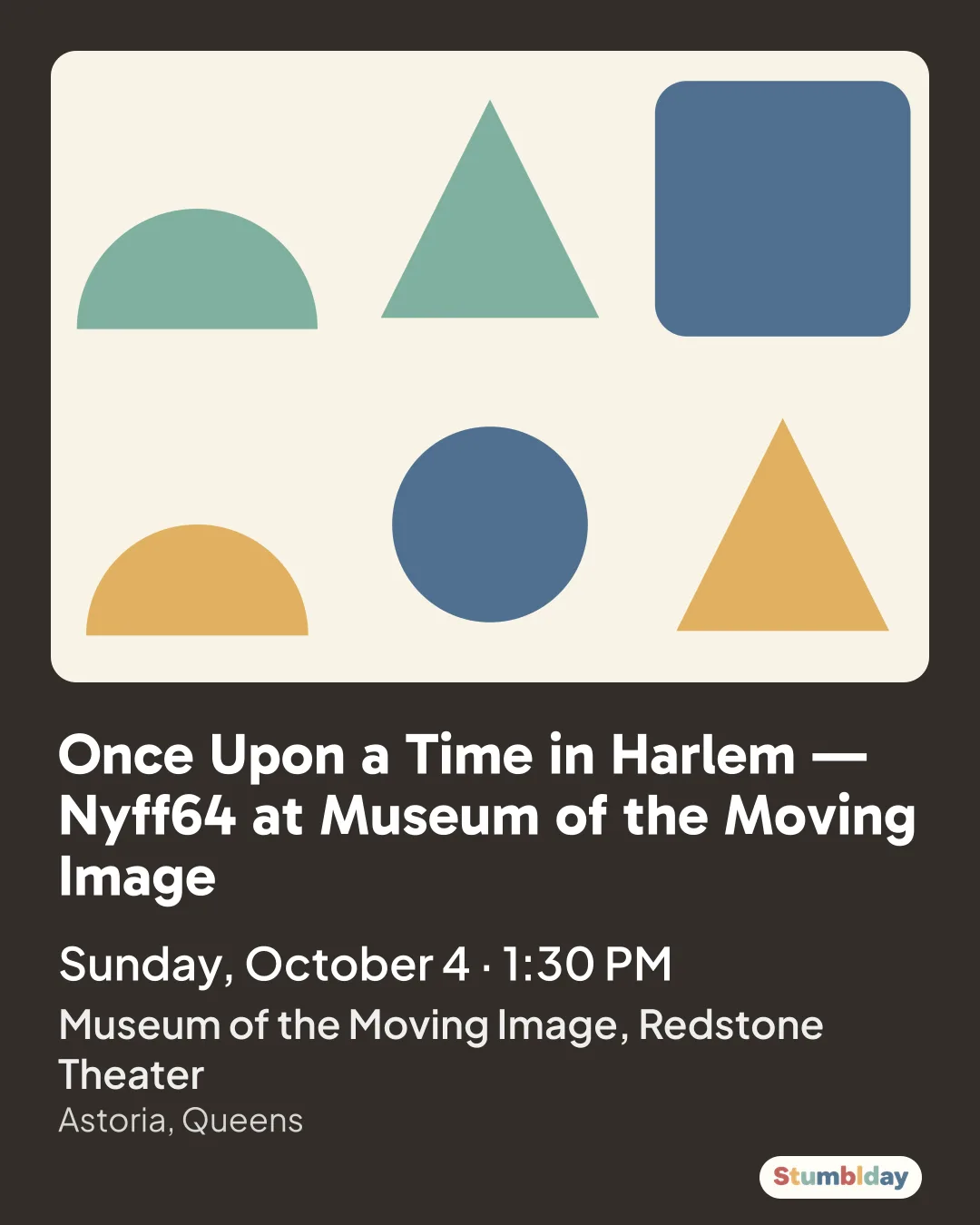 Flyer for Once Upon a Time in Harlem — Nyff64 at Museum of the Moving Image: Sunday, October 4 · 1:30 PM at Museum of the Moving Image, Redstone Theater