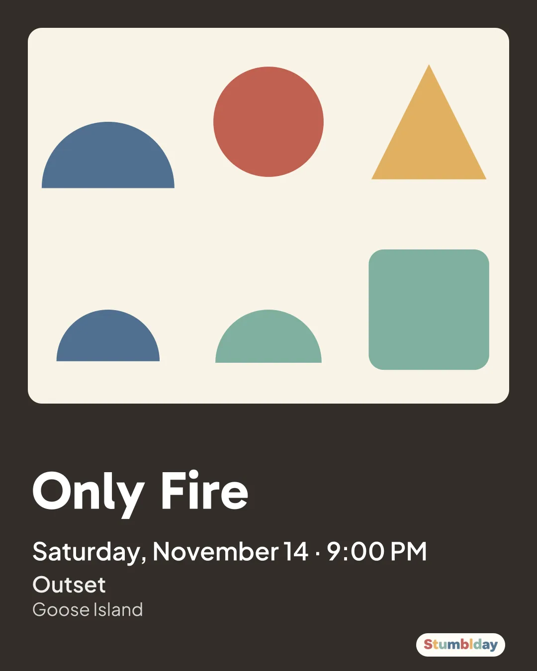Flyer for Only Fire: Saturday, November 14 · 9:00 PM at Outset