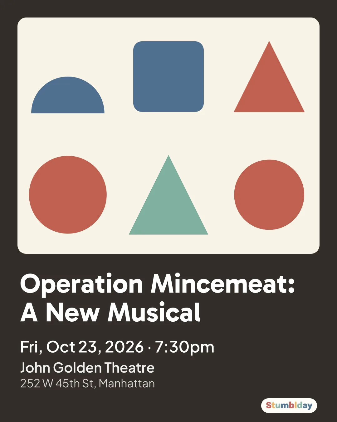 Flyer for Operation Mincemeat: A New Musical: Fri, Oct 23, 2026 · 7:30pm at John Golden Theatre