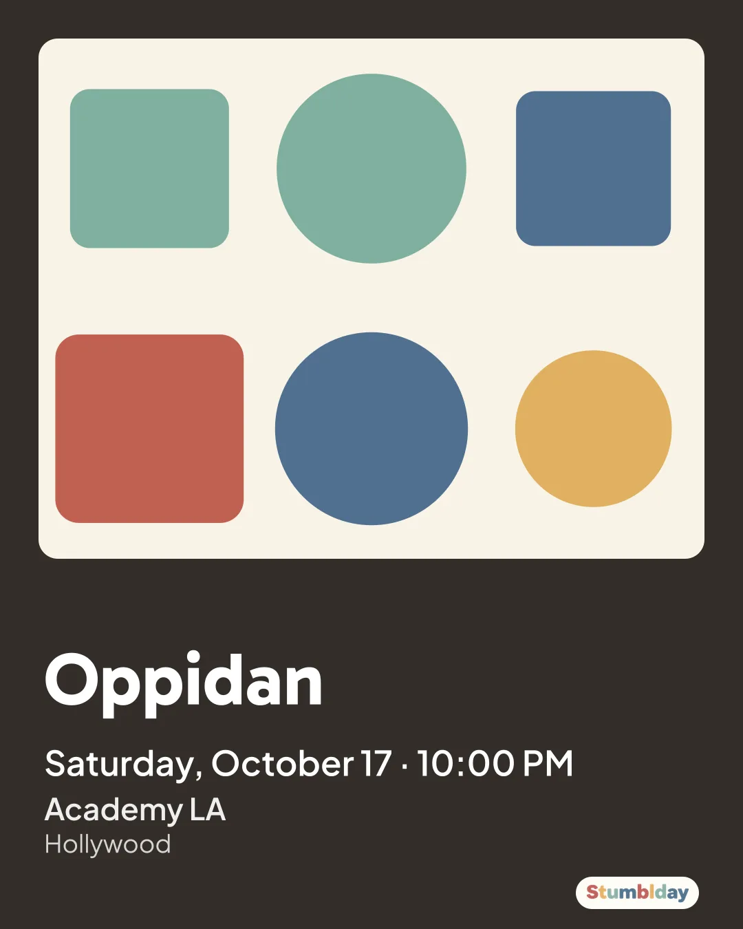Flyer for Oppidan: Saturday, October 17 · 10:00 PM at Academy LA