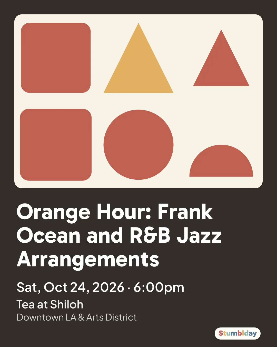 Flyer for Orange Hour: Frank Ocean and R&B Jazz Arrangements: Sat, Oct 24, 2026 · 6:00pm at Tea at Shiloh