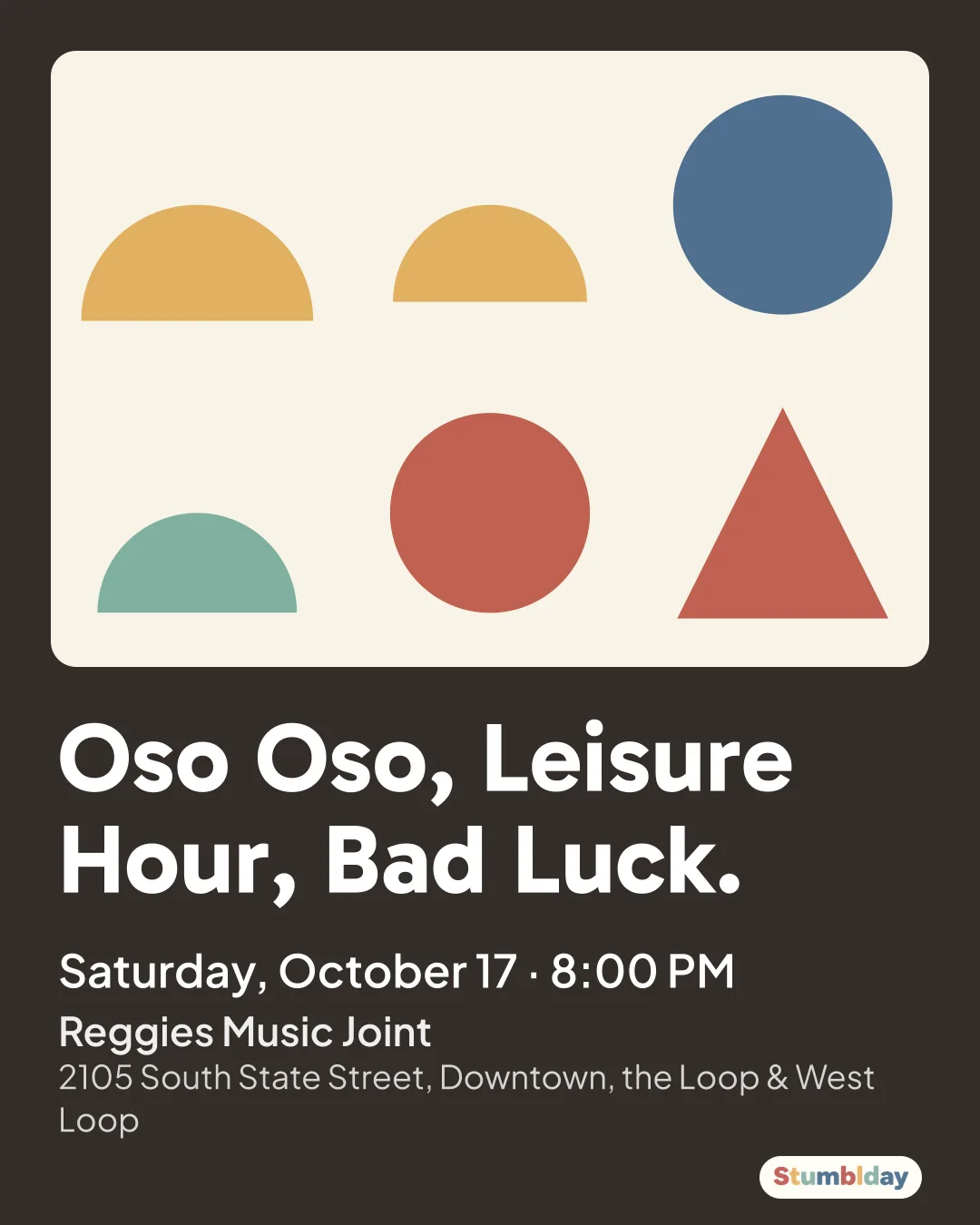 Flyer for Oso Oso, Leisure Hour, Bad Luck.: Saturday, October 17 · 8:00 PM at Reggies Music Joint