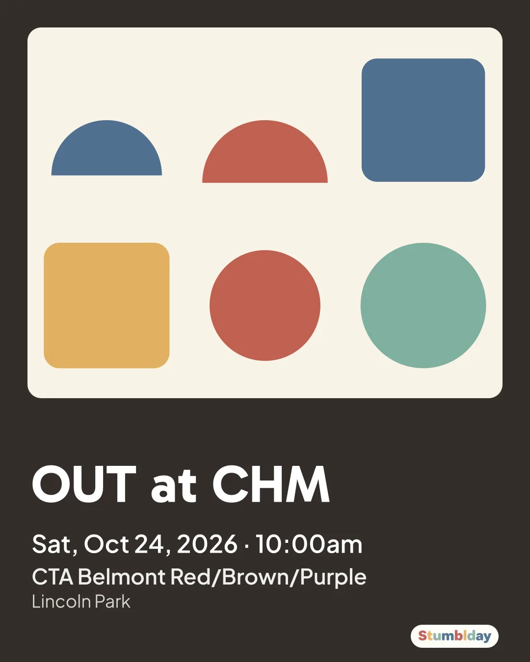 Flyer for OUT at CHM: Sat, Oct 24, 2026 · 10:00am at CTA Belmont Red/Brown/Purple