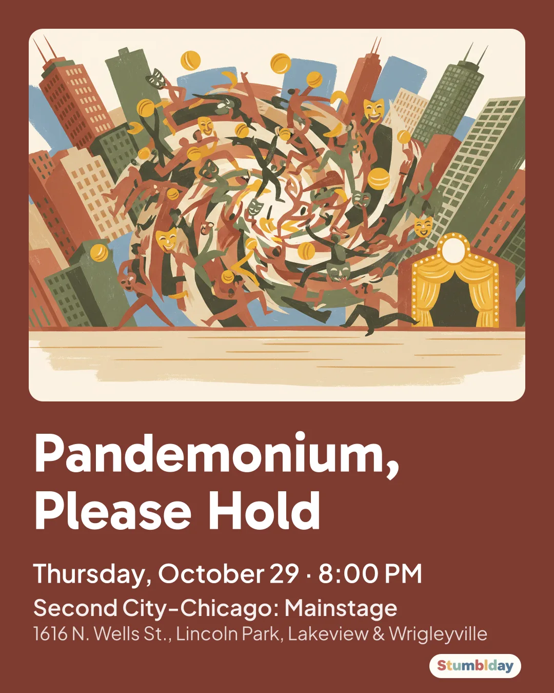 Flyer for Pandemonium, Please Hold: Thursday, October 29 · 8:00 PM at Second City-Chicago: Mainstage