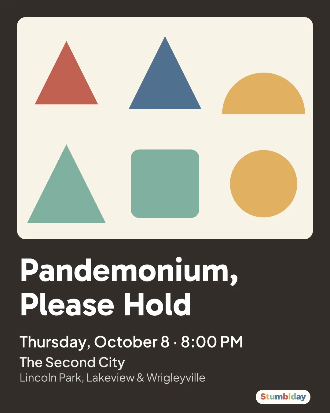 Flyer for Pandemonium, Please Hold: Thursday, October 8 · 8:00 PM at The Second City