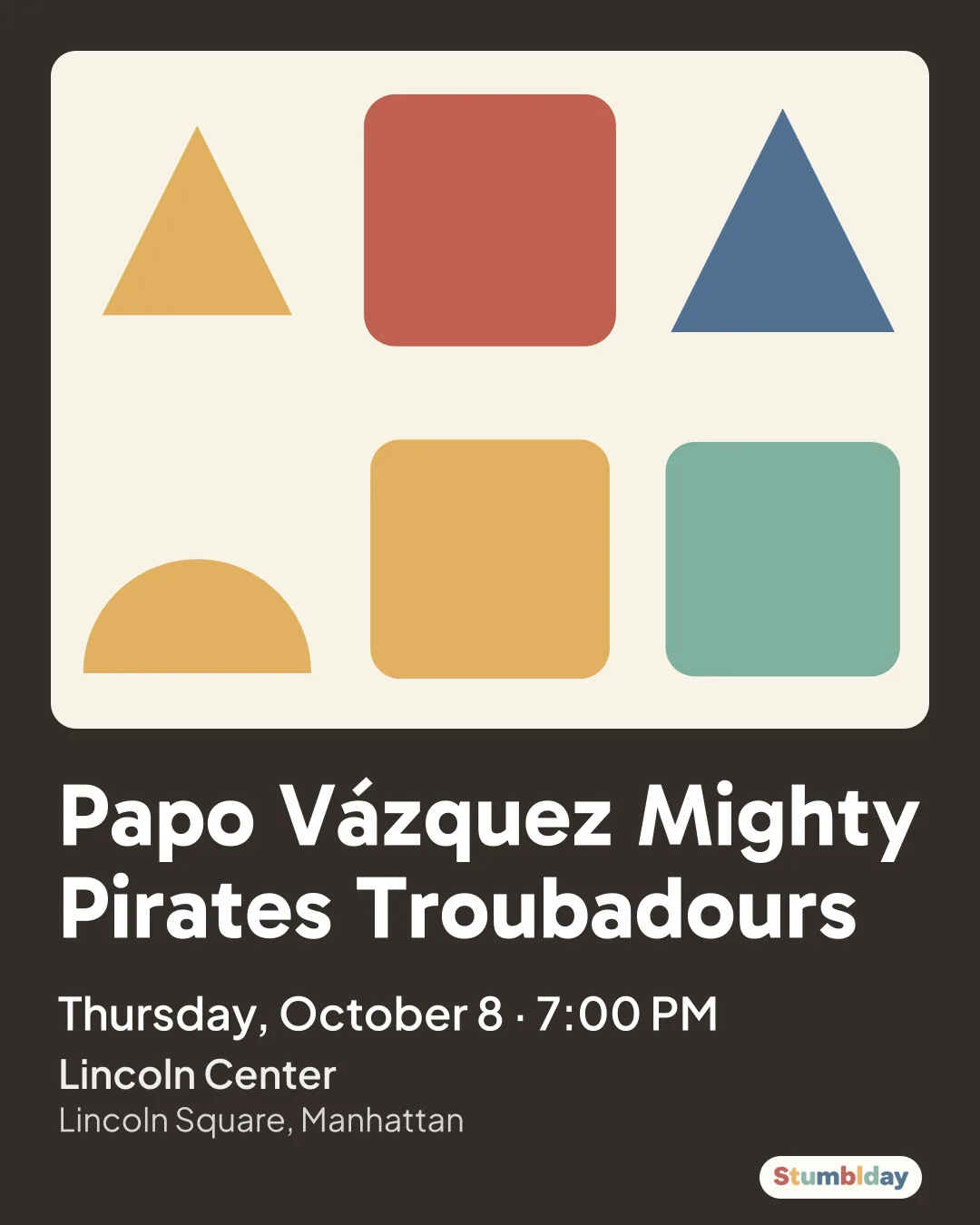 Flyer for Papo Vázquez Mighty Pirates Troubadours: Thursday, October 8 · 7:00 PM at Lincoln Center