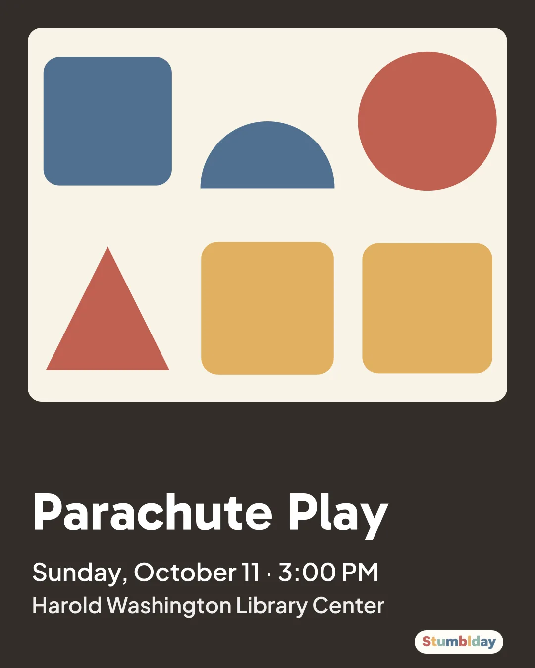 Flyer for Parachute Play: Sunday, October 11 · 3:00 PM at Harold Washington Library Center