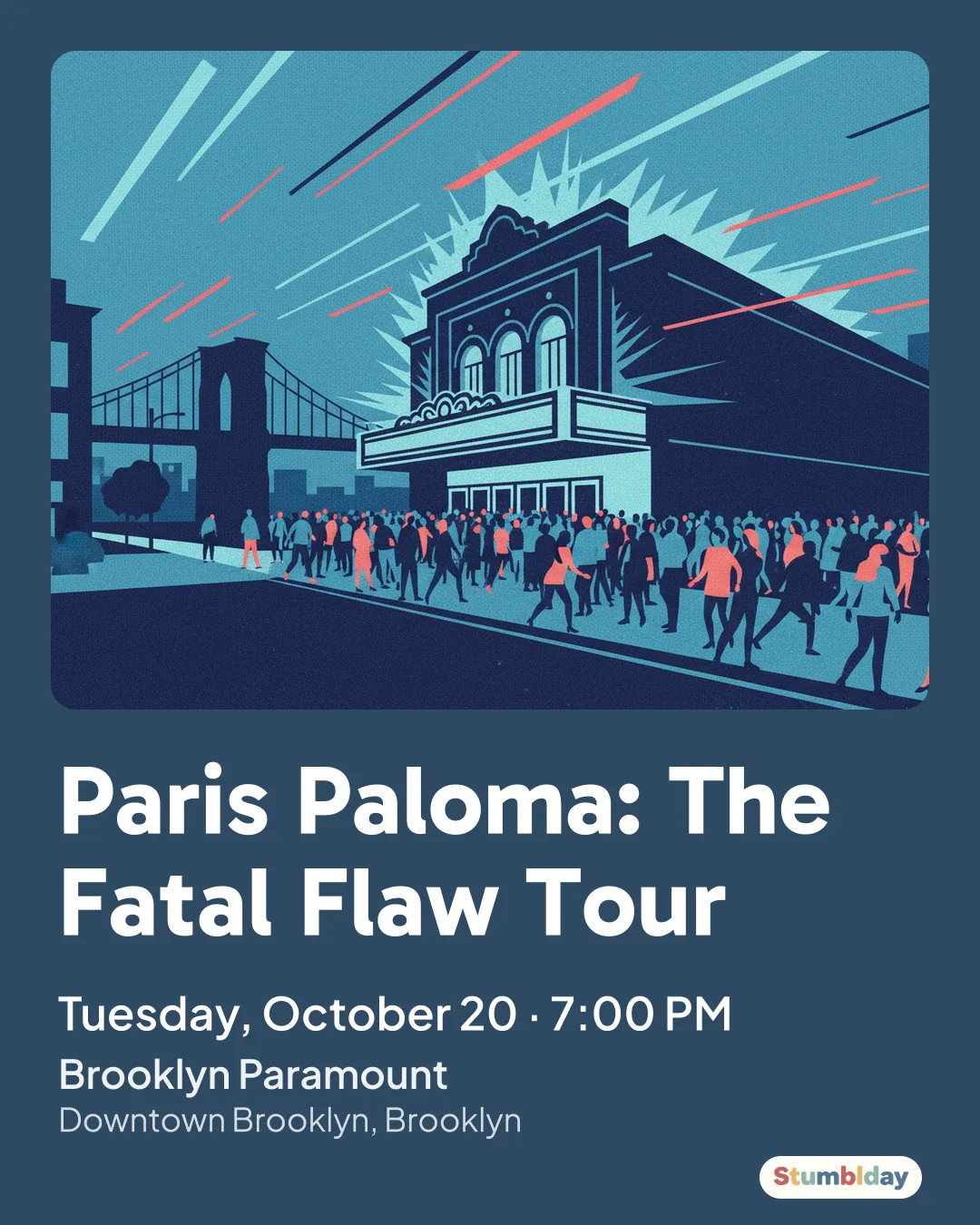 Flyer for Paris Paloma: The Fatal Flaw Tour: Tuesday, October 20 · 7:00 PM at Brooklyn Paramount