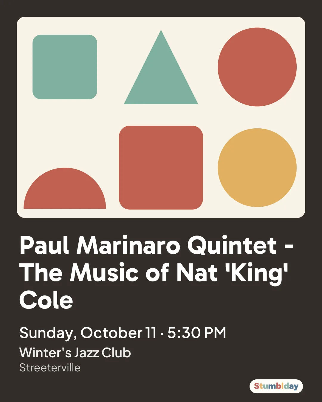 Flyer for Paul Marinaro Quintet - The Music of Nat 'King' Cole: Sunday, October 11 · 5:30 PM at Winter's Jazz Club