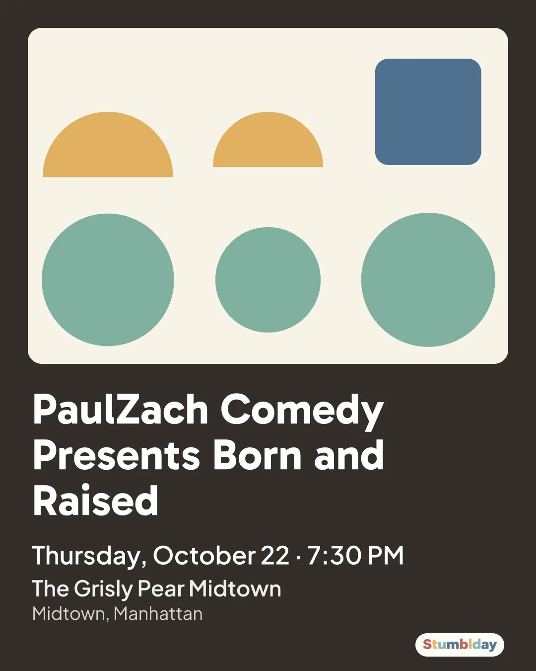 Flyer for PaulZach Comedy Presents Born and Raised: Thursday, October 22 · 7:30 PM at The Grisly Pear Midtown