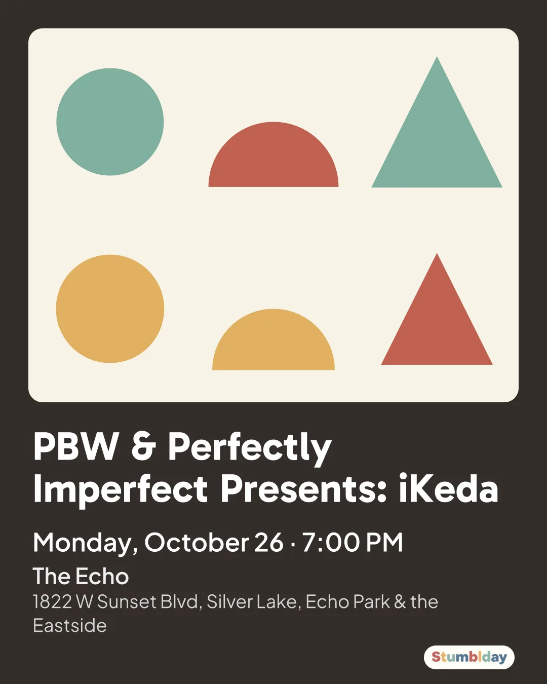 Flyer for PBW & Perfectly Imperfect Presents: iKeda: Monday, October 26 · 7:00 PM at The Echo