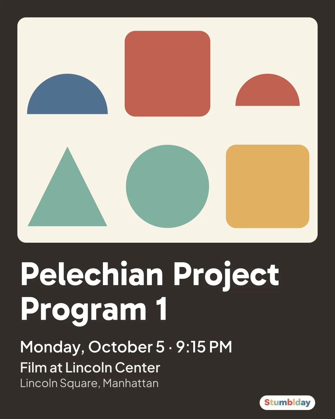Flyer for Pelechian Project Program 1: Monday, October 5 · 9:15 PM at Film at Lincoln Center