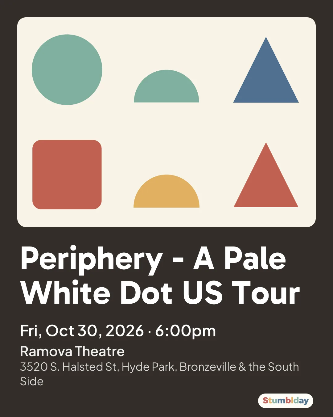 Flyer for Periphery - A Pale White Dot US Tour: Fri, Oct 30, 2026 · 6:00pm at Ramova Theatre