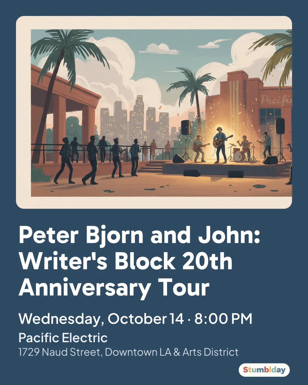 Flyer for Peter Bjorn and John: Writer's Block 20th Anniversary Tour: Wednesday, October 14 · 8:00 PM at Pacific Electric